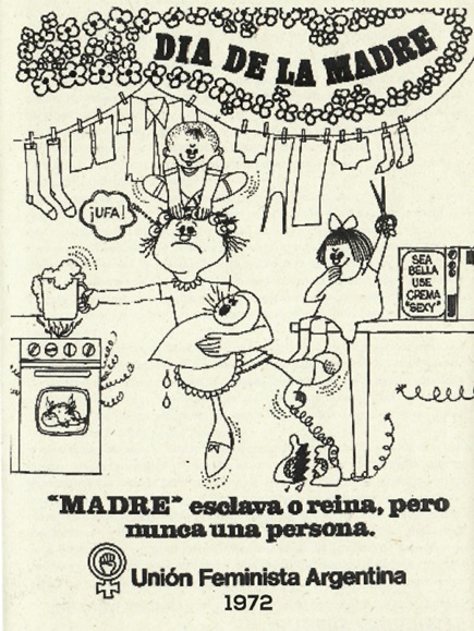 Día de la
Madre. Unión Feminista Argentina. 1972